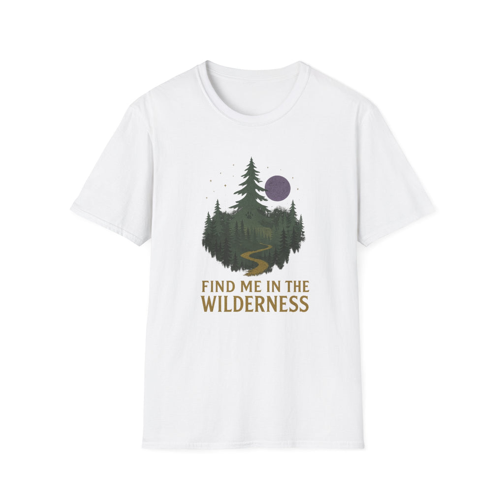 Find Me in the Wilderness T-Shirt