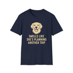 Smells Like She's Planning Another Trip T-Shirt