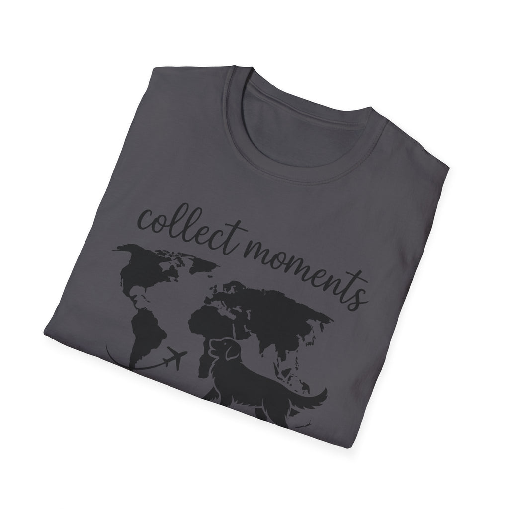 Collect Moments Not Things T-Shirt