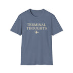 Terminal Thoughts T-Shirt