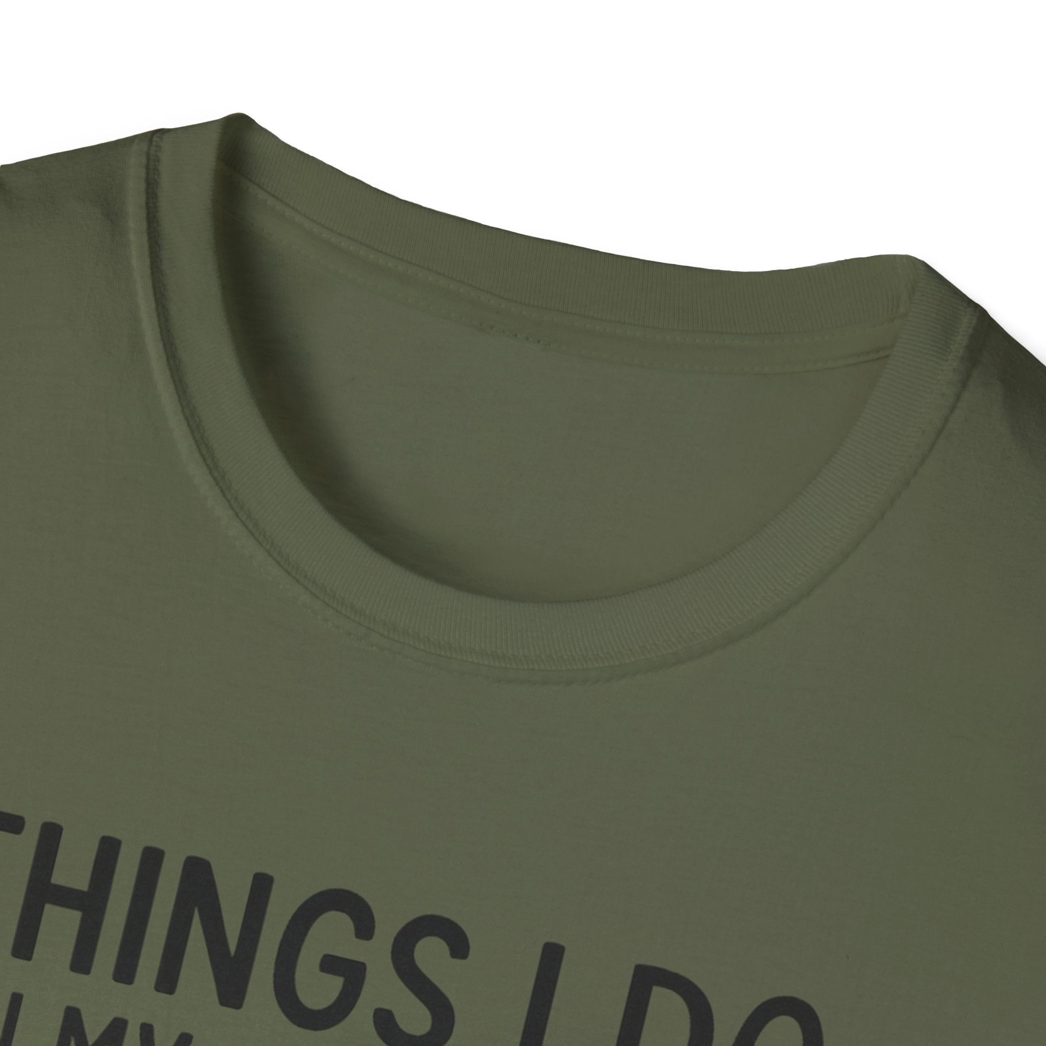 Things I Do In My Spare Time T-Shirt