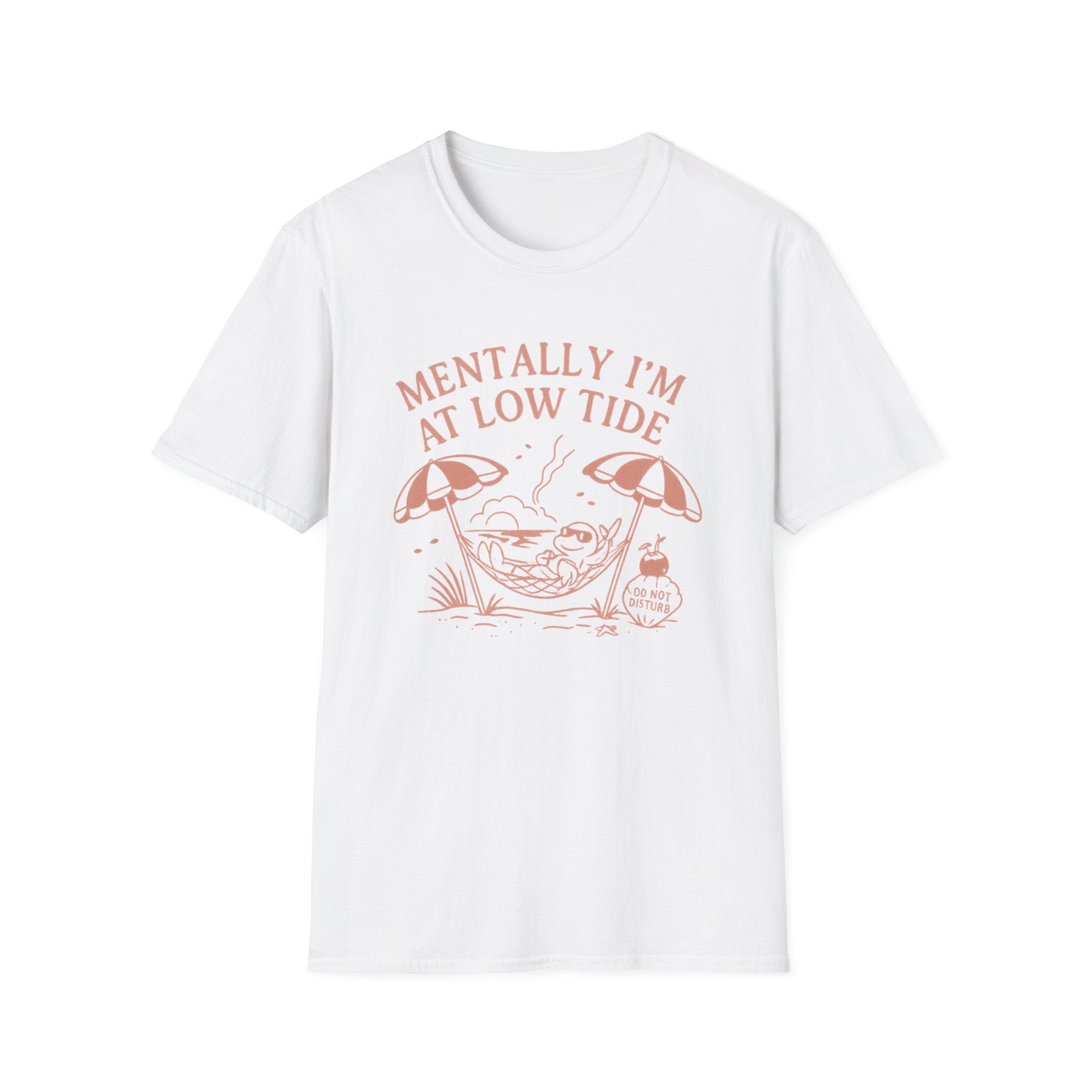 Mentally I'm at Low Tide T-Shirt